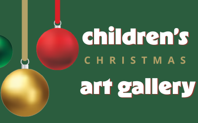Children’s Christmas Art Gallery | entries close November 20